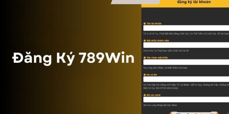 Hướng dẫn đăng ký 789WIN nhanh nhất 2024