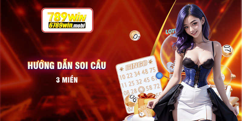 Soi Cầu 3 Miền