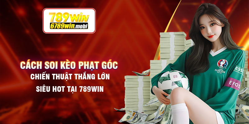 Soi kèo phạt góc