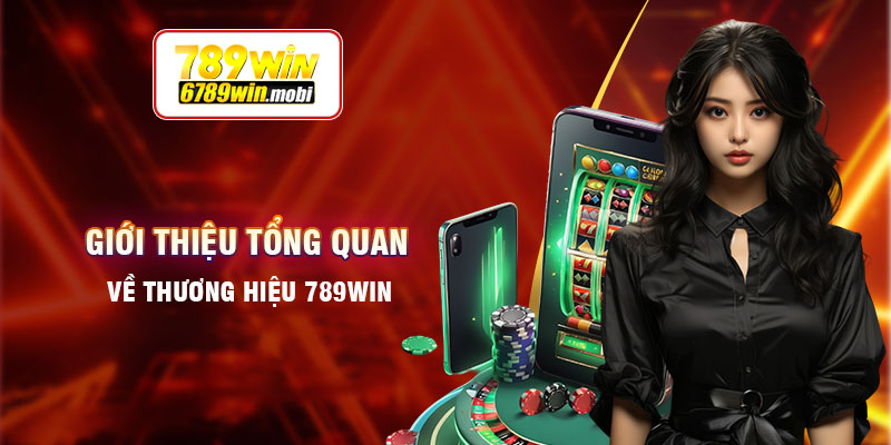 Giới thiệu về 789win